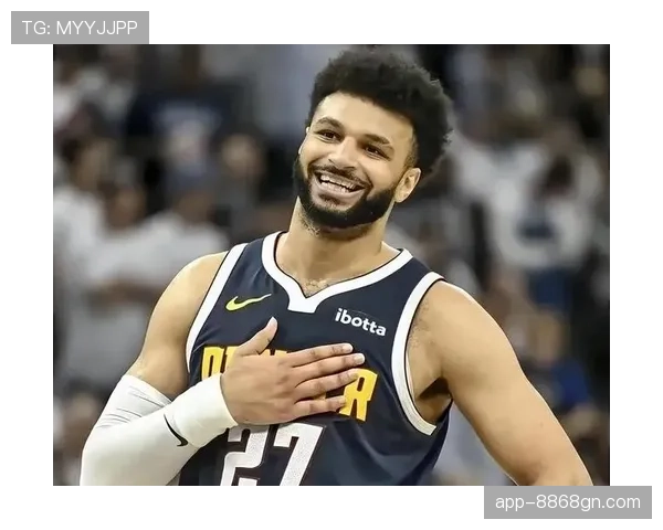 穆雷连续三分命中提升掘金挡拆效率显著拉开比分